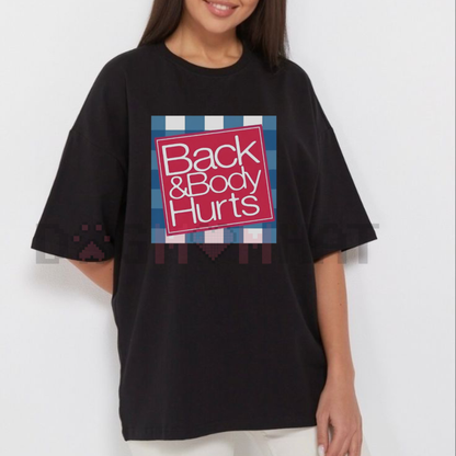 Relaxed Fit Graphic T Shirt For Men – Casual Short Sleeve Tee With Funny 'Back And Body Hurts' Print, Spring Summer T-Shirt For Men And Women