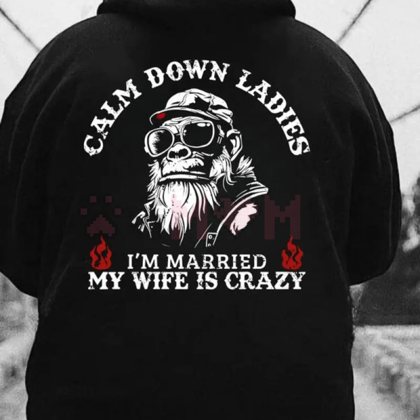 "Calm Down Ladies I’m Married" Hoodie