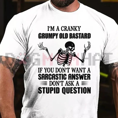 Grumpy Legend Humor Graphic Tee - Funny Cranky Old Bastard Sarcastic Men's Pure Cotton Shirt