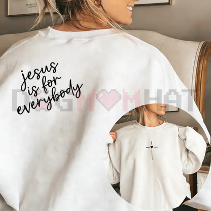 "Jesus Is For Everybody" Aesthetic Sweatshirt