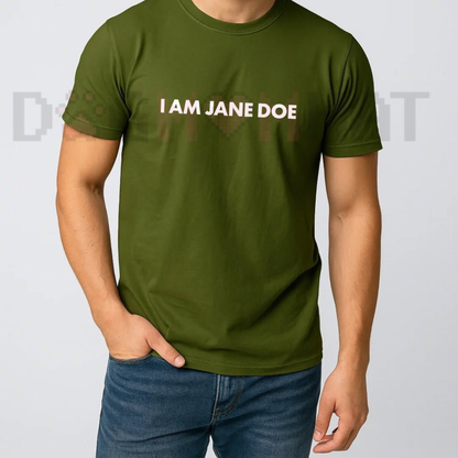 I Am Jane Doe Empowerment Graphic T-Shirt