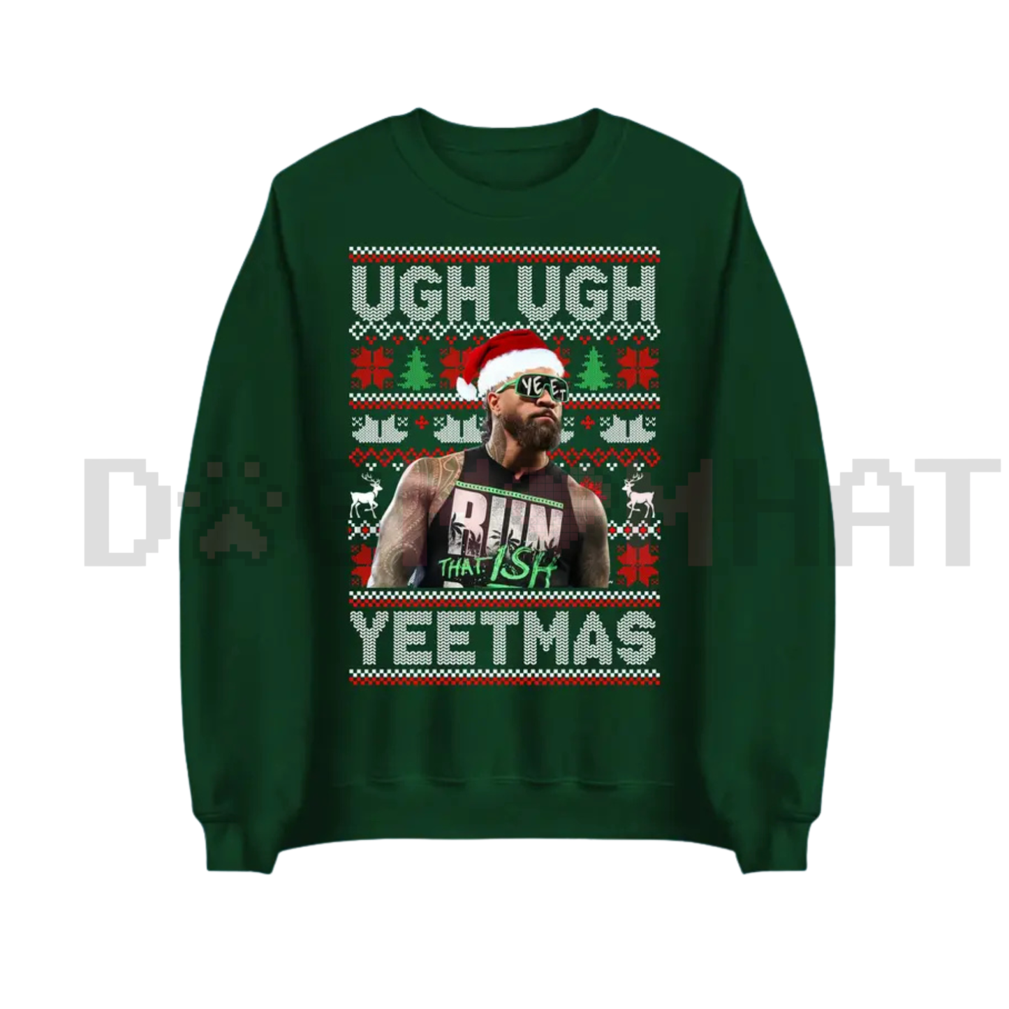 Ugh Ugh YEETMAS Sweatshirt