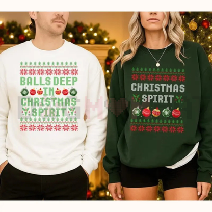 Balls Deep in Christmas Spirit Jumper – Funny Couples Ugly Christmas Sweatshirt