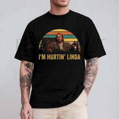 I'm Hurting Linda" Quotes Drama Film Shirt – 90s Movie Sayings Sling Blade T-Shirt
