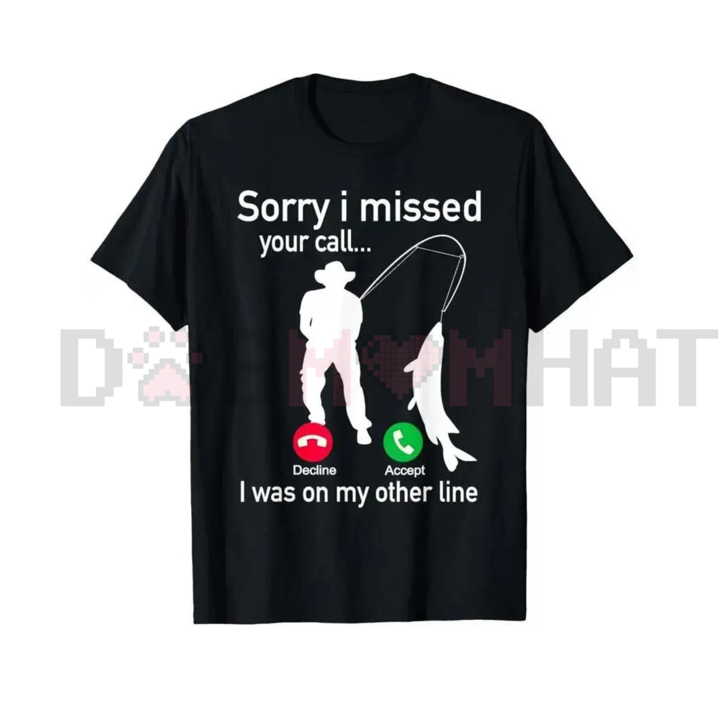 "Fishing Phone Call" Tee – Sarcastic Fisherman Out of Office Shirt