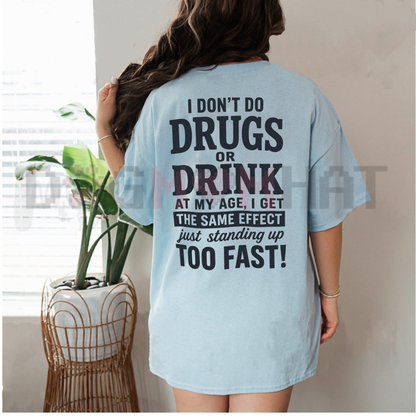 Vertigo & Vibe Meme Graphic Tee - Sarcastic "Standing Up Too Fast" Humorous Shirt