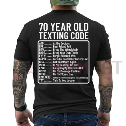 Funny 70th Birthday ATD At The Doctors Shirt - Sarcastic Aging Humor Tee