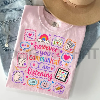 Comfort Colors® Speech Therapy T-Shirt - However You Communicate SLP Tee