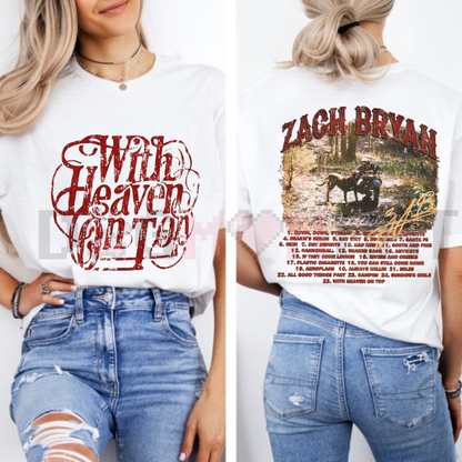 "With Heaven On Top" ZB Inspired T-Shirt