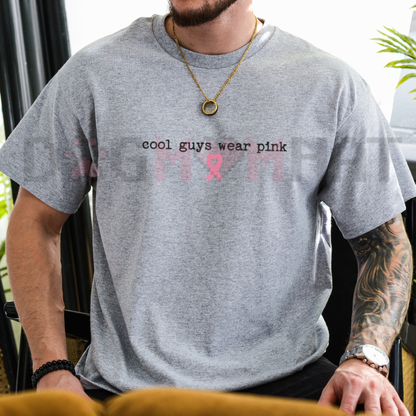 Cool Guys Wear Pink Breast Cancer Awareness Support Graphic T-Shirt