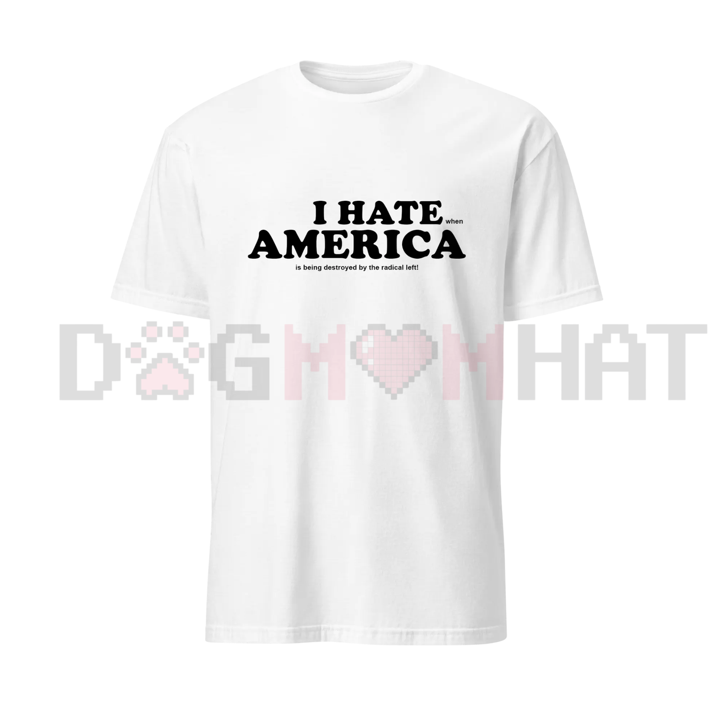 "I HATE AMERICA" TEE – Provocative Political Protest Statement Shirt