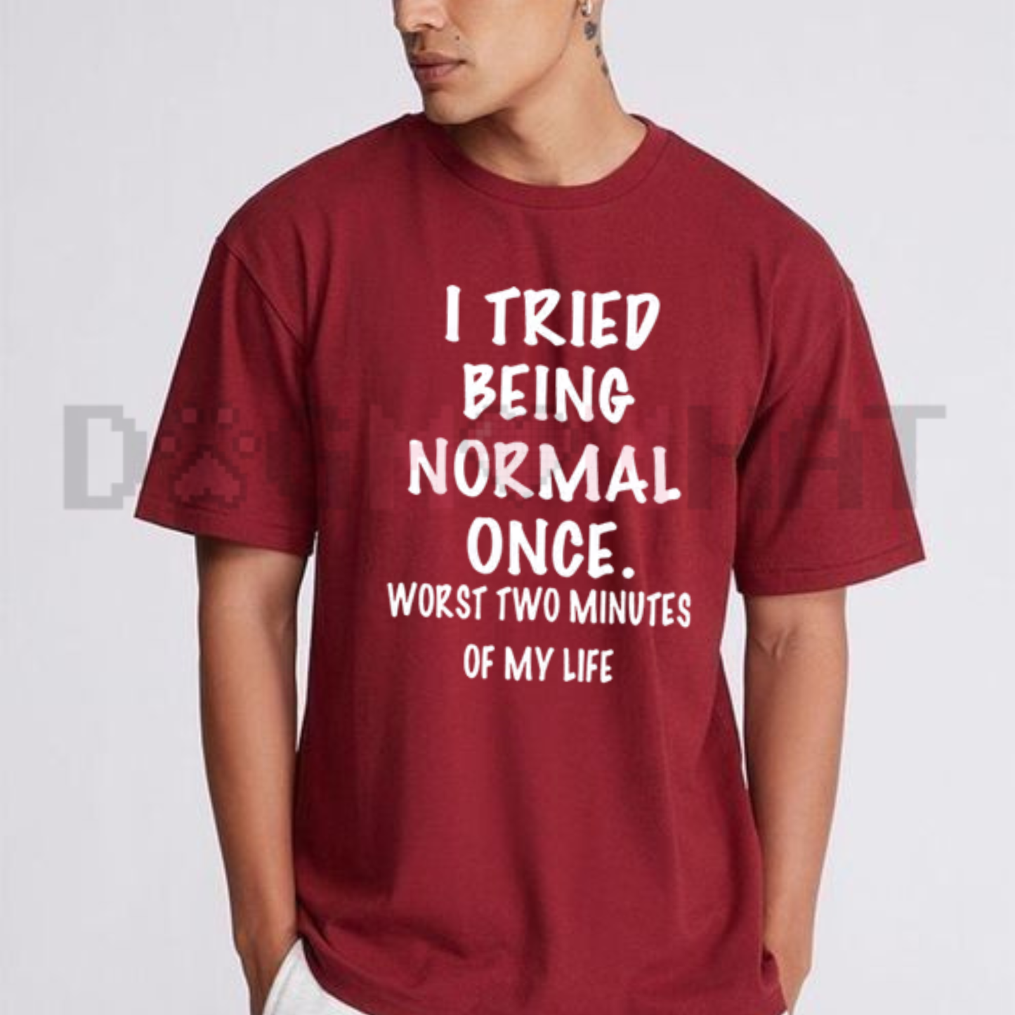Failed Normalcy Experiment Graphic Tee - Funny I Tried Being Normal Once Sarcastic Pure Cotton Unisex Shirt