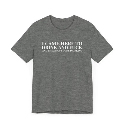 I Came Here to Drink and Party T-Shirt – Funny Y2K Meme Tee, Ironic Humor Shirt, Unisex Retro-Inspired Gift