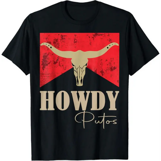 "Howdy Putos" Bull Skull Country Western Graphic T-Shirt – Unisex Cowboy Tee