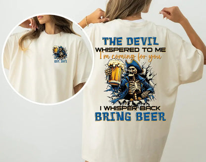 Personalized Gen X "The Devil I'm Coming For You" Shirt – Humorous "Bring Beer" Quote Tee