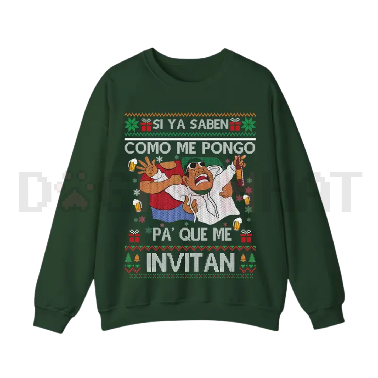 "Si Ya Saben Cómo Me Pongo, Pa’ Qué Me Invitan" Ugly Christmas Sweater