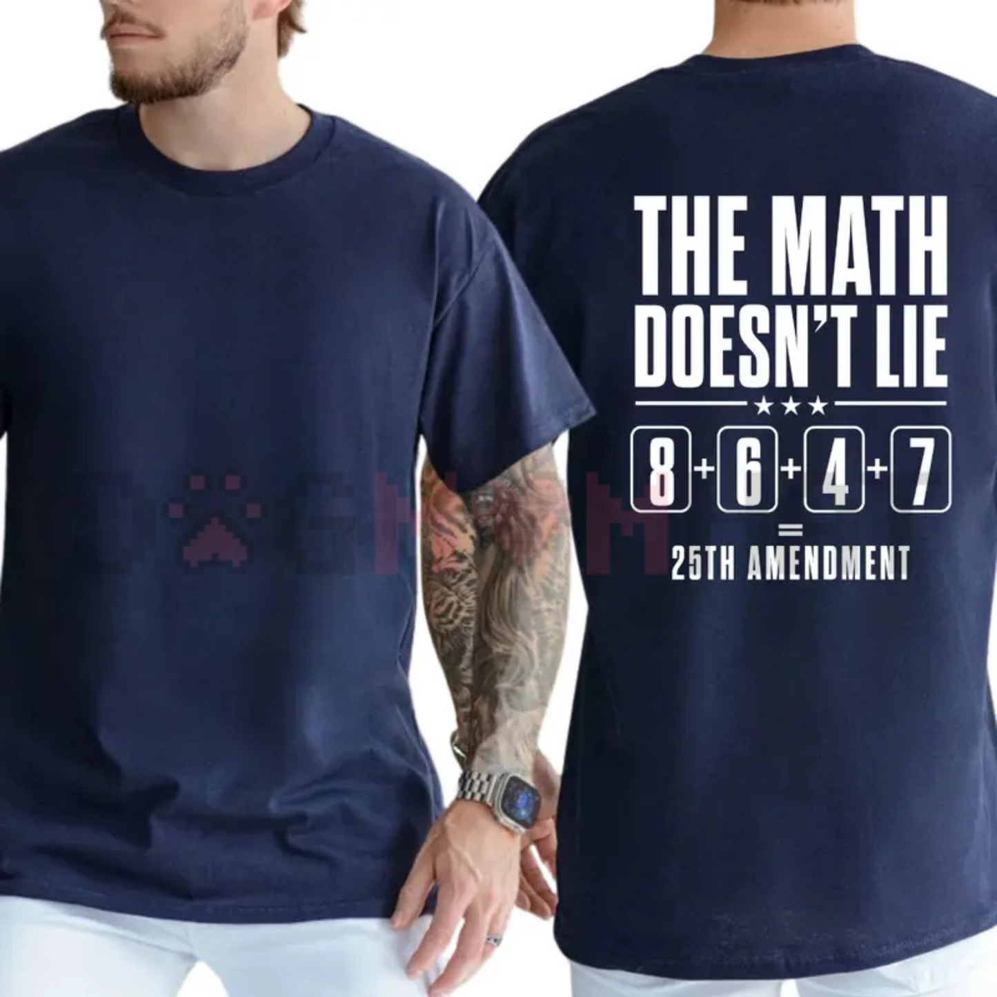 "The Math Doesn't Lie" 25th Amendment T-Shirt