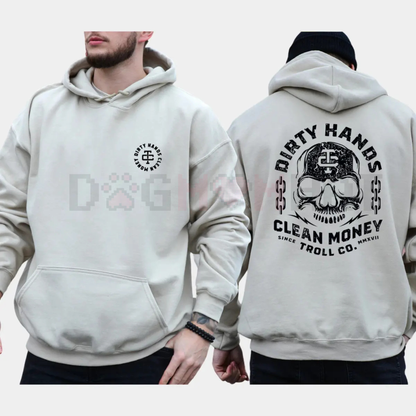 Dirty Hands Clean Money Hoodie – Hard Work Ethic Statement Pullover