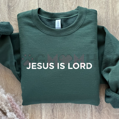 JESUS IS LORD Sweatshirt – Bold Christian Faith Statement Religious Scripture Jumper