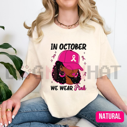In October We Wear Pink Graphic T-Shirt