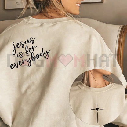 "Jesus Is For Everybody" Aesthetic Sweatshirt