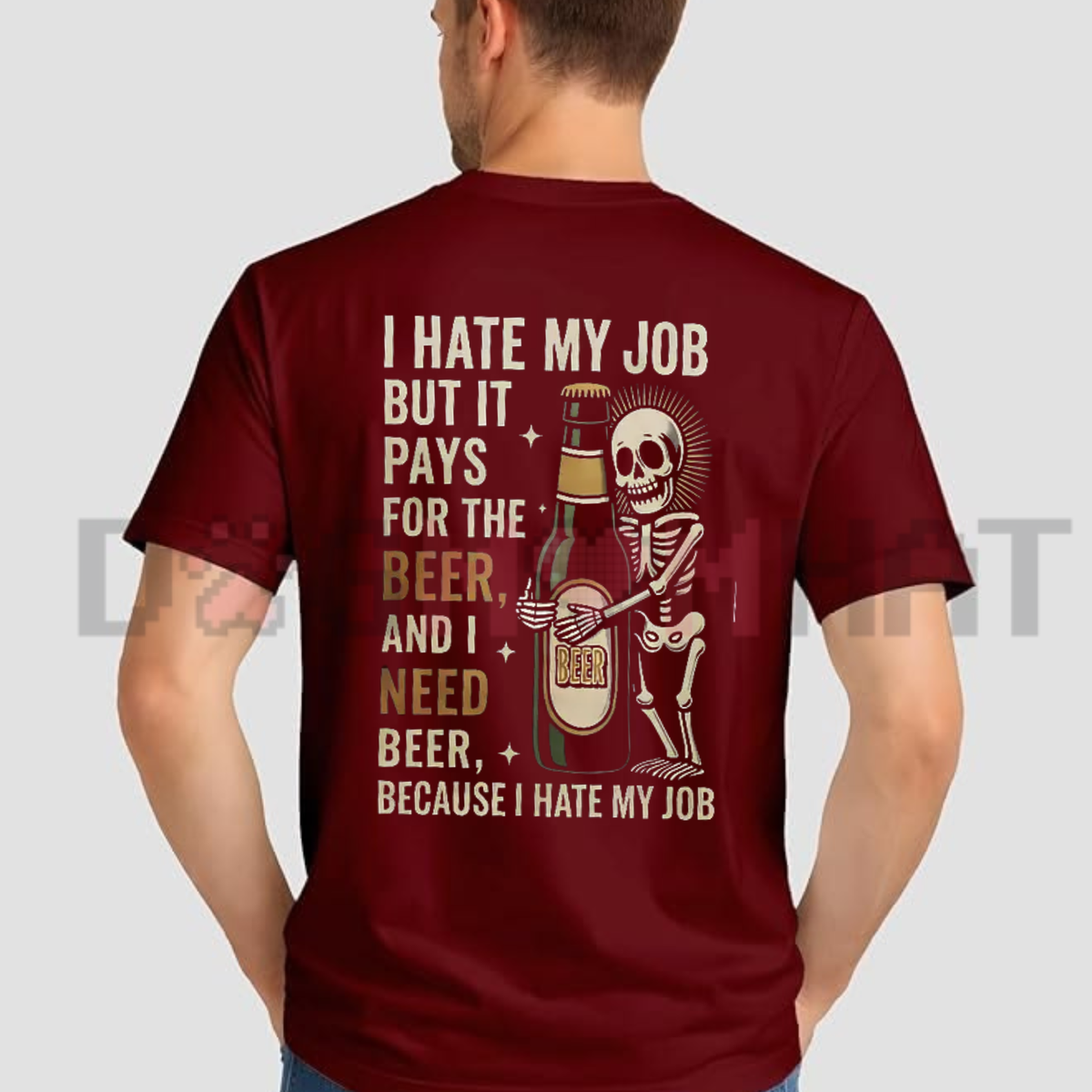 I Hate My Job But It Pays For The Beer Skeleton Graphic T-Shirt