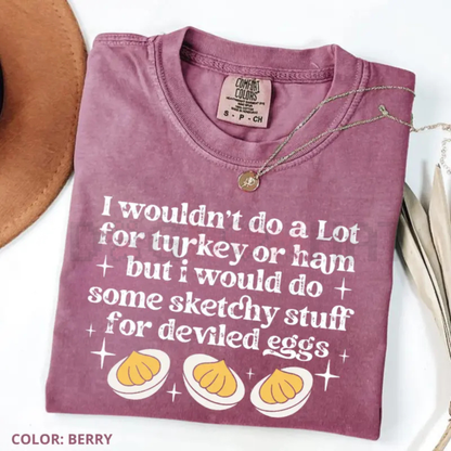 'Sketchy Things for Deviled Eggs' T-Shirt