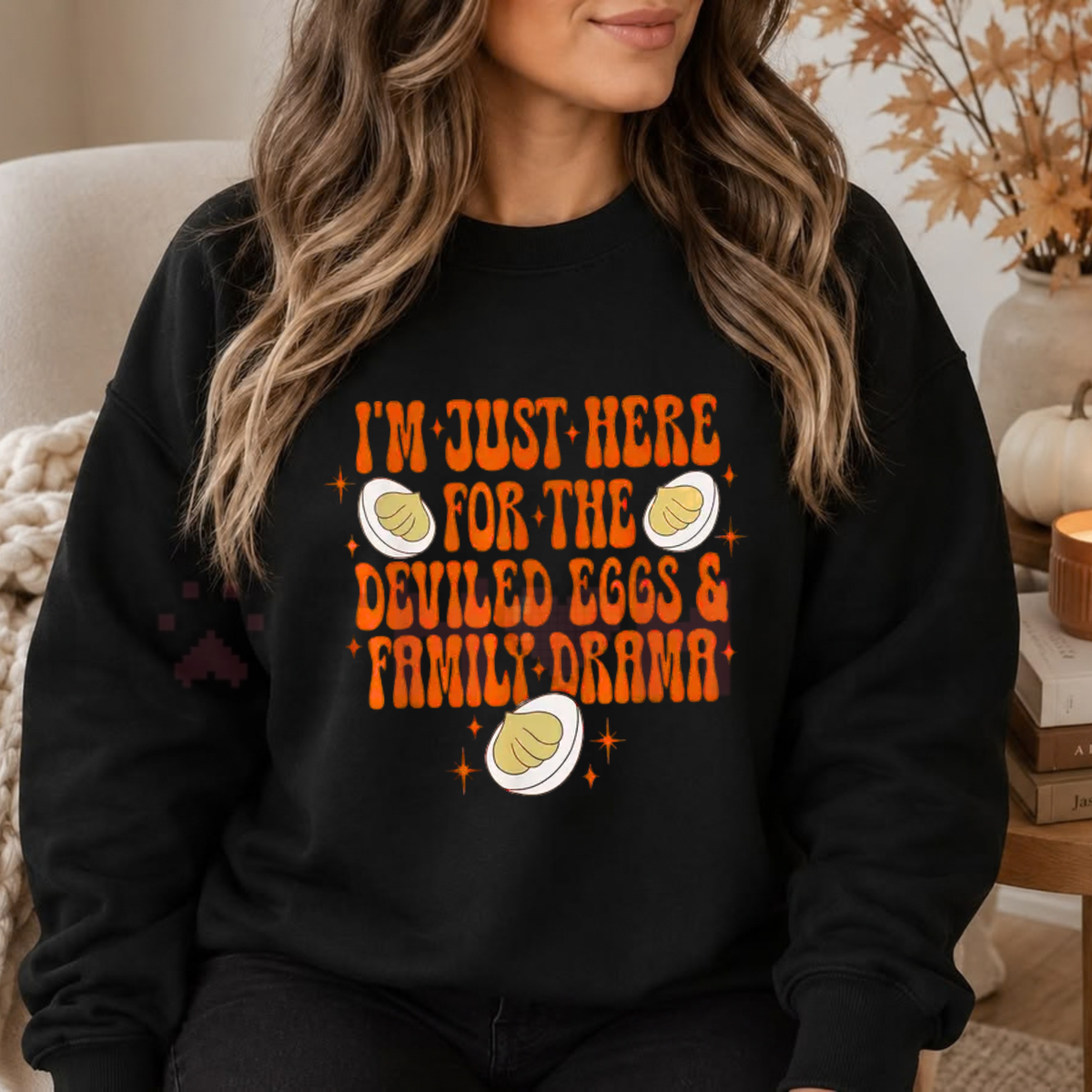 Funny Thanksgiving Deviled Eggs and Family Drama Graphic Sweatshirt