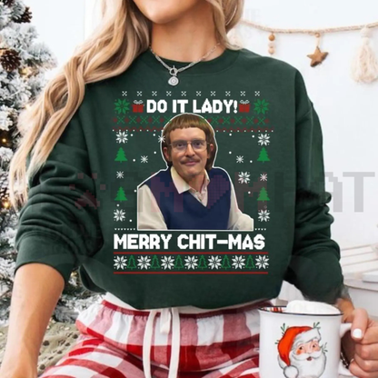 "Do It Lady" Ugly Christmas Sweatshirt