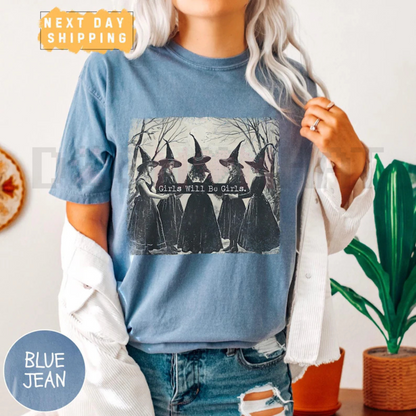 Vintage "Girls Will Be Girls" Witch Comfort Colors Shirt – Funny Halloween Women's Tee, Witchy Vibes Top