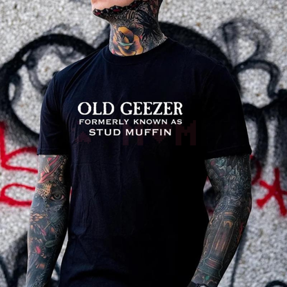 Old Geezer Formerly Known As Stud Muffin T-shirt