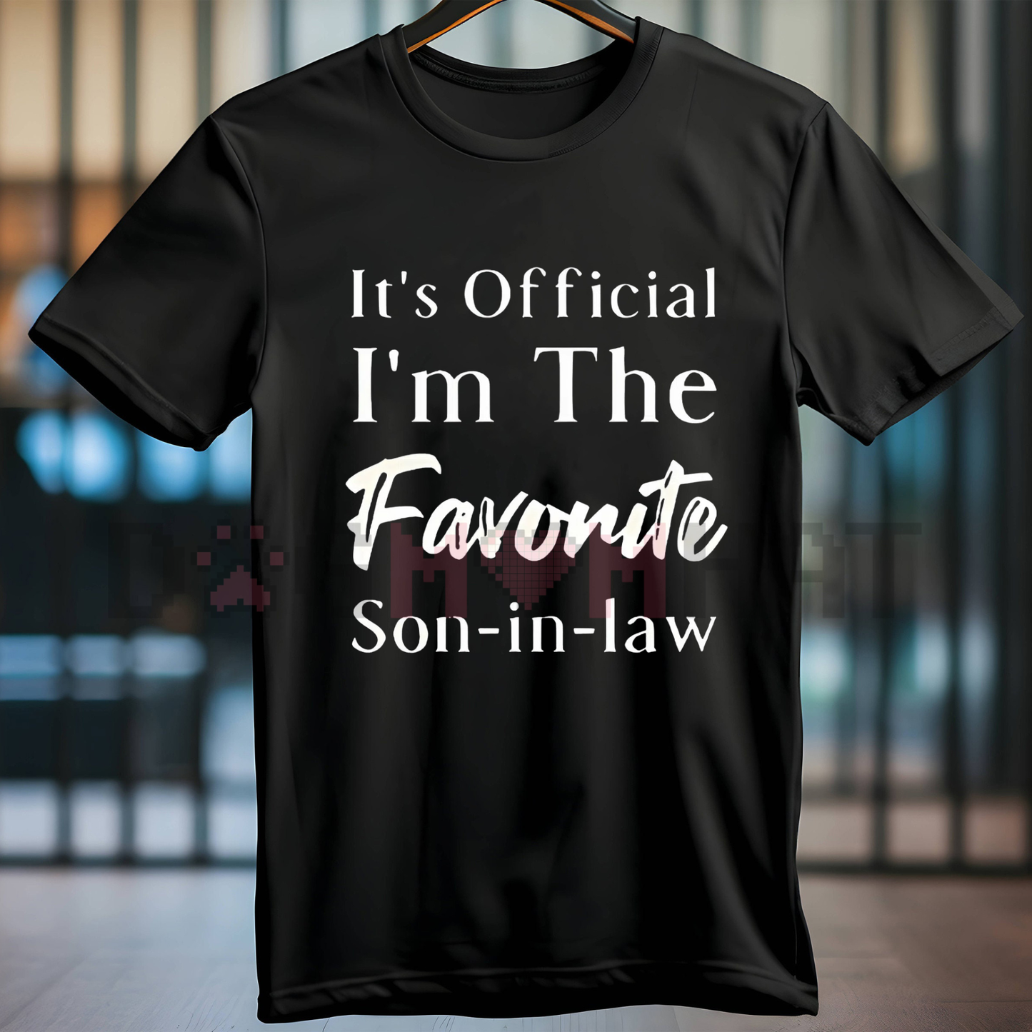 "Favorite Son-in-Law" T-Shirt – Funny Slogan Tee