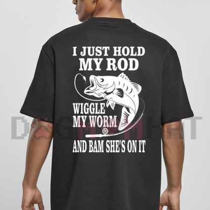 I Just Hold My Rod Funny Fishing Graphic T-Shirt