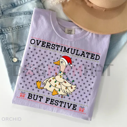 'Overstimulated But Festive Goose' Comfort Colors® T-Shirt