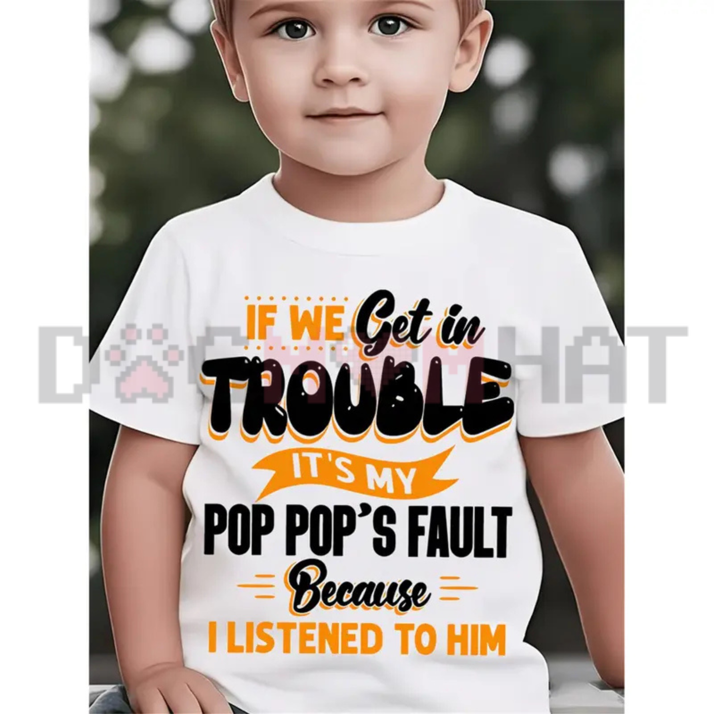 If We Get In Trouble It's My Pop Pop's Fault Graphic Tee - Funny Boys Summer Short Sleeve Cotton Kids T-Shirt