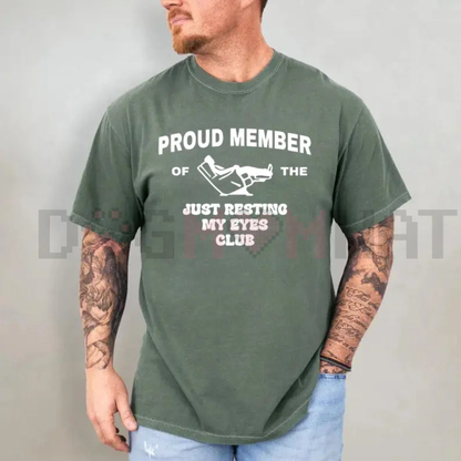 "Just Resting My Eyes" Comfort Colors Funny Dad Shirt