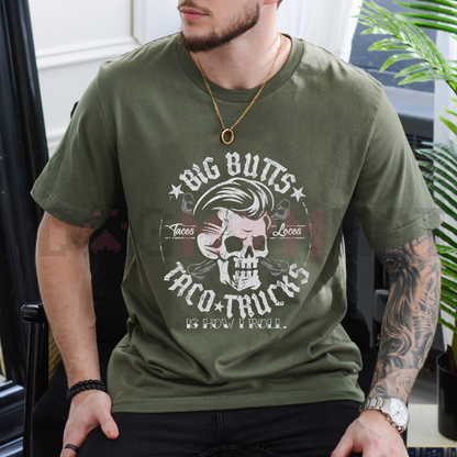 "BIG BUTTS & TACO TRUCKS" Funny Skull Print T-Shirt