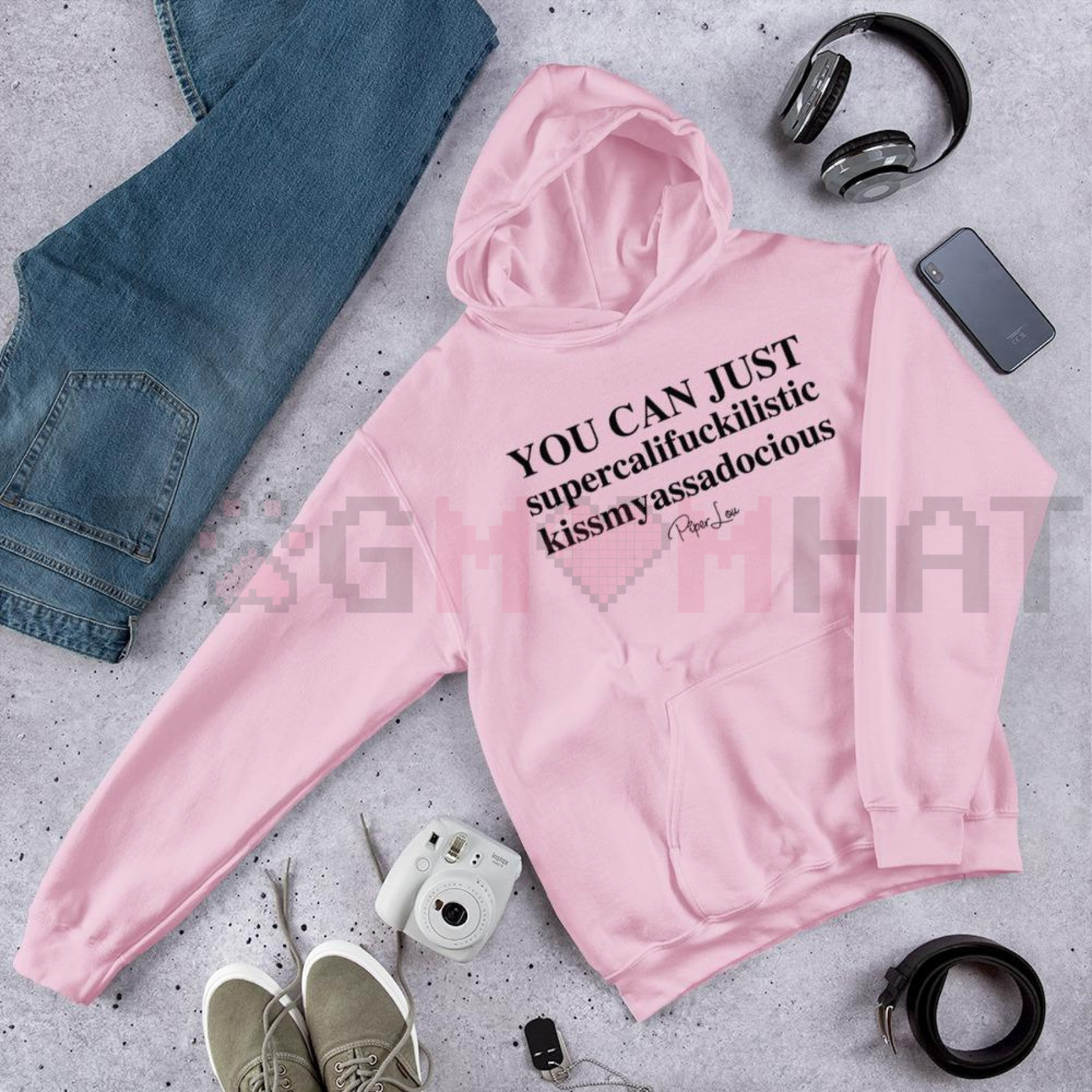 "You Can Just Supercalifuckalistic" Graphic Hoodie