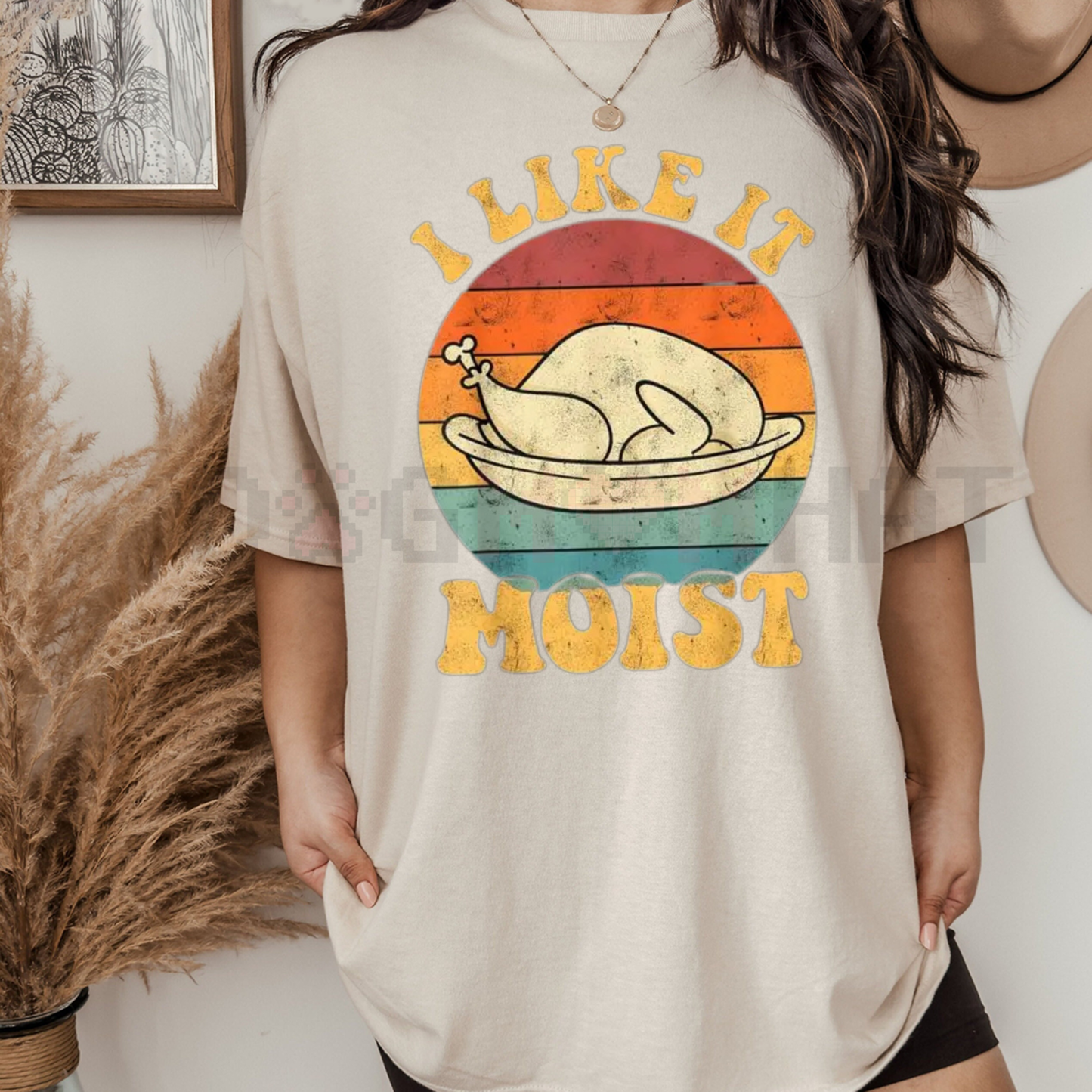 Funny 'I Like It Moist' Thanksgiving Turkey Tee