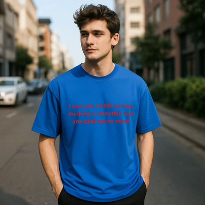 Parke Horizon Tee – "I Saw You On 8th Avenue Drinking A Smoothie" Graphic T-Shirt