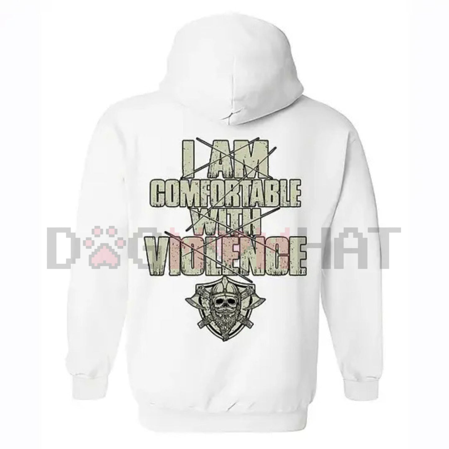 "I Am Comfortable With Violence" 2-Side Hoodie – Bold Edgy Unapologetic Statement Pullover