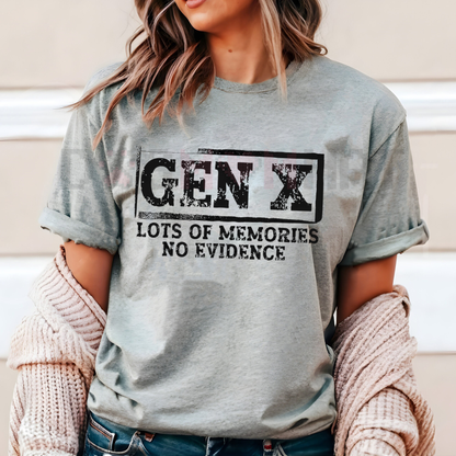 Funny Sarcastic Gen X T-Shirt – "Lots Of Memories No Evidence" Unisex Graphic Tee