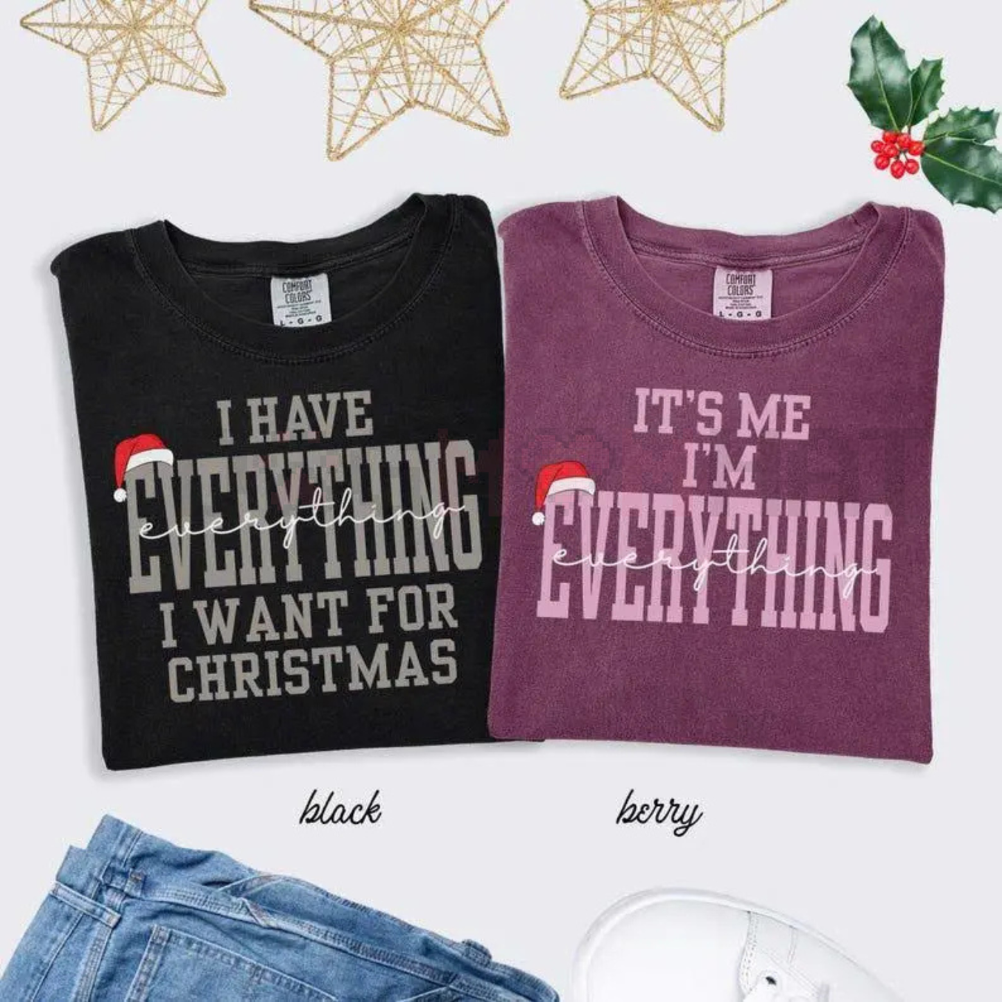 "I Have Everything I Need" Comfort Colors® Christmas Tee