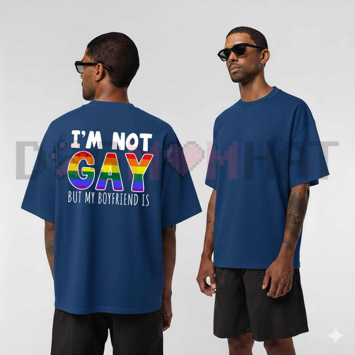 I'm Not Gay But My Boyfriend Is Funny Pride Graphic T-Shirt