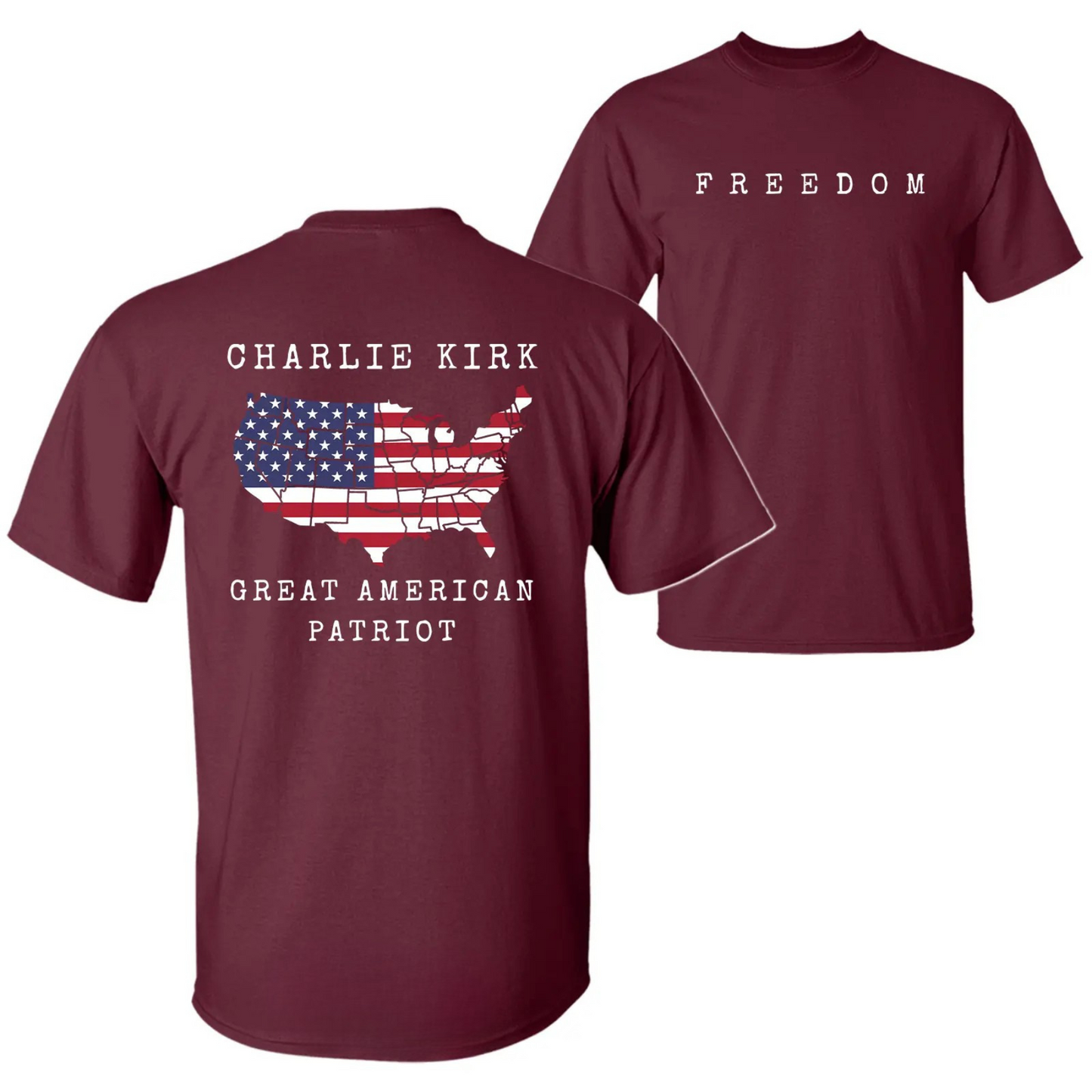 Charlie Kirk Freedom & Patriotism Graphic T-Shirt – 2-Sided Design