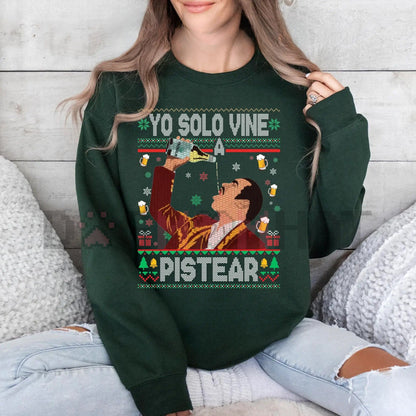 "Yo Solo Vine a Pistear" Mexico Ugly Christmas Sweater – Funny Spanglish Fiesta Holiday Pullover