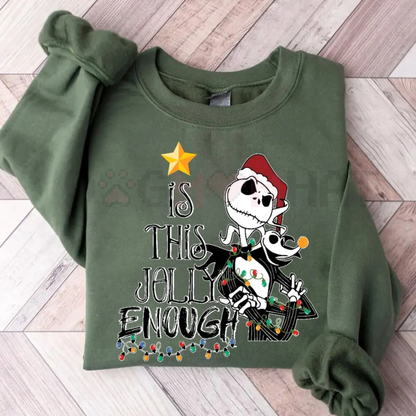 "Is This Jolly Enough" Jack Skellington Christmas Sweatshirt – Zero Dog & Oogie Boogie Party Tee