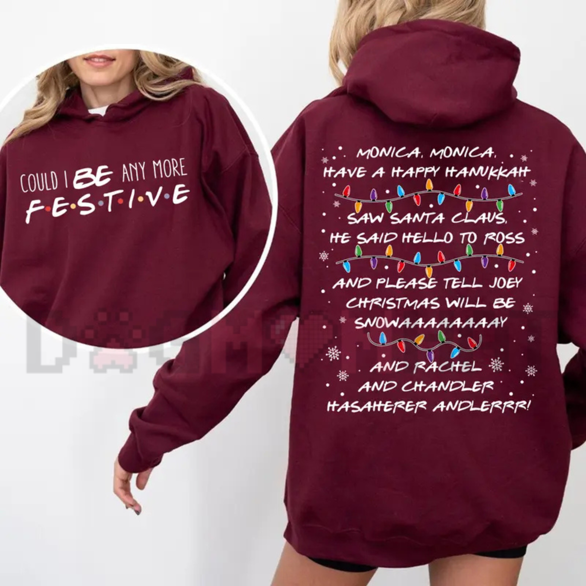 Friends Inspired Could I Be Any More Festive Graphic Christmas Hoodie