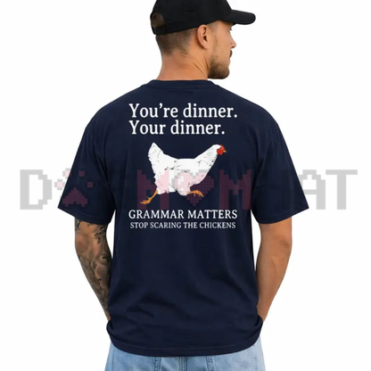 You're Dinner Funny Graphic Tee - Soft Cotton Unisex Short Sleeve T-Shirt