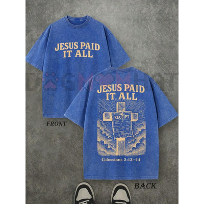 Retro Washed T-Shirt Double Sided Printed 'JESUS PAID IT ALL' Letter & Cross Pattern